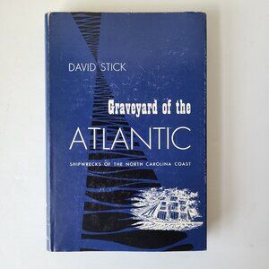 Maritime History Book Graveyard of the Atlantic Stick Signed 1952 Shipwrecks